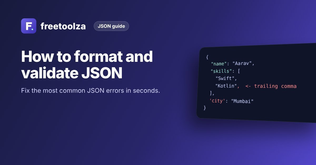 How to format and validate JSON and fix common errors